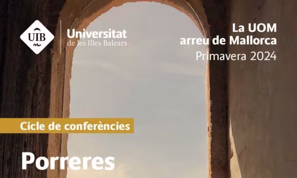 Porreras, Conferencies UOM a Porreres