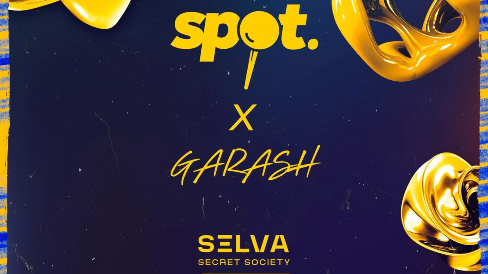 GARASH x SPOT