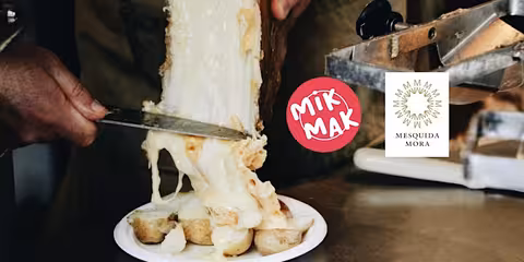 Nit del formatge ! Raclette @ Mesquida Mora - 01.08.2024