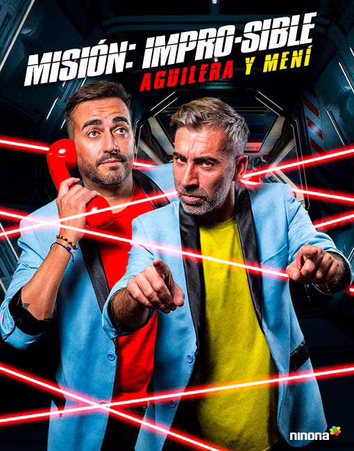 AGUILERA Y MENÍ MISIÓN: IMPRO-SIBLE