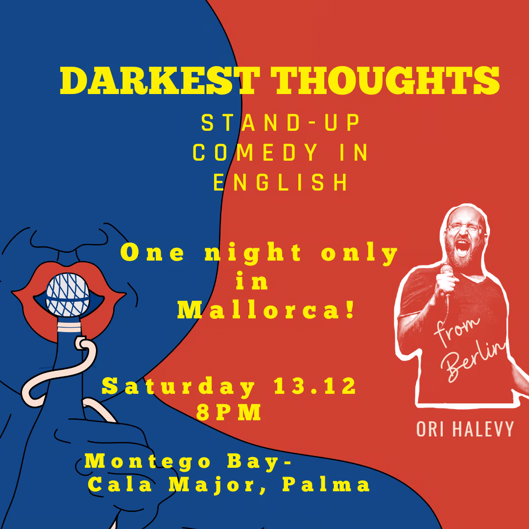 Darkest Thoughts – English Stand-Up Comedy (Cala Major) 