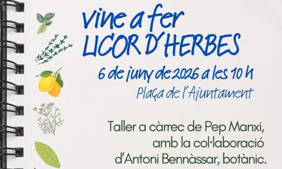 Vine a fer licor d’herbes!