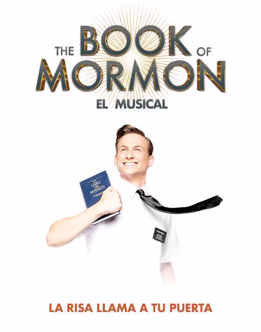 THE BOOK OF MORMON EL MUSICAL