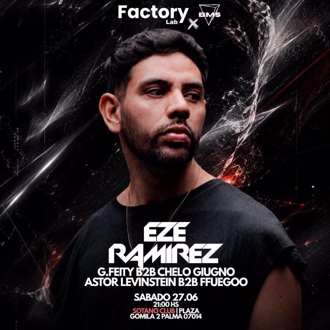 FACTORY W/ EZE RAMÍREZ