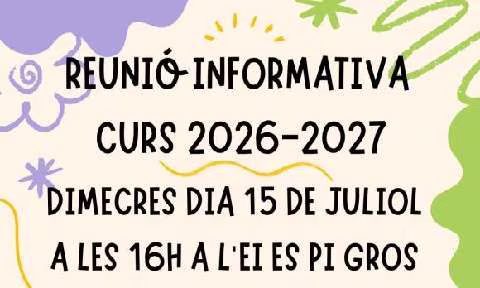 REUNIÓ INFORMATIVA CURS 2026-27
