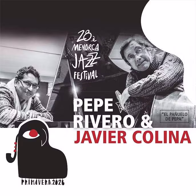 Pepe Rivero & Javier Colina - 28è Menorca Jazz Festival