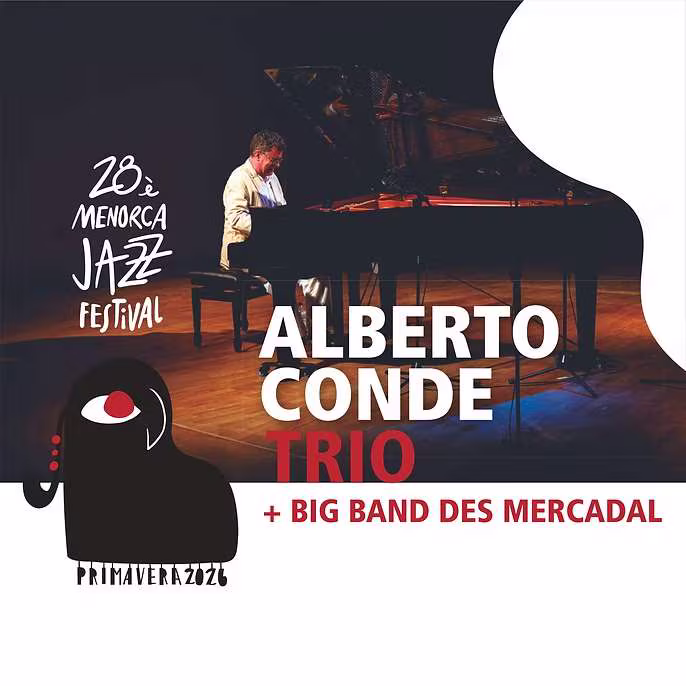 ALBERTO CONDE TRIO + BIG BAND DES MERCADAL