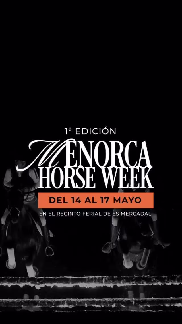 Menorca Horse Week – Esdeveniment eqüestre a Es Mercadal