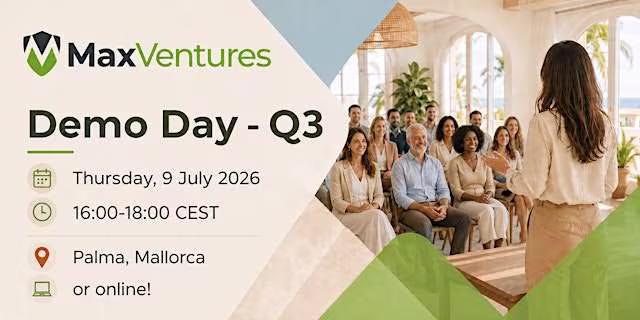 Max Ventures - Demo Day - Q3 2026