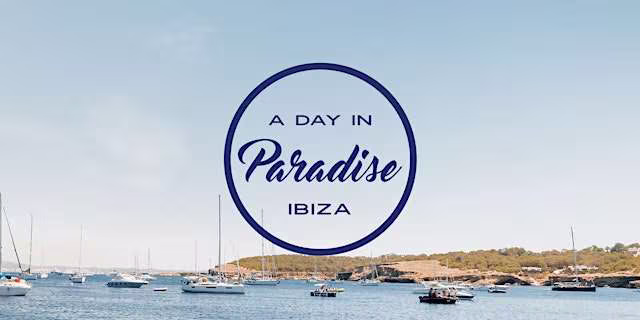 A Day In Paradise Ibiza